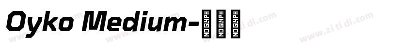 Oyko Medium字体转换